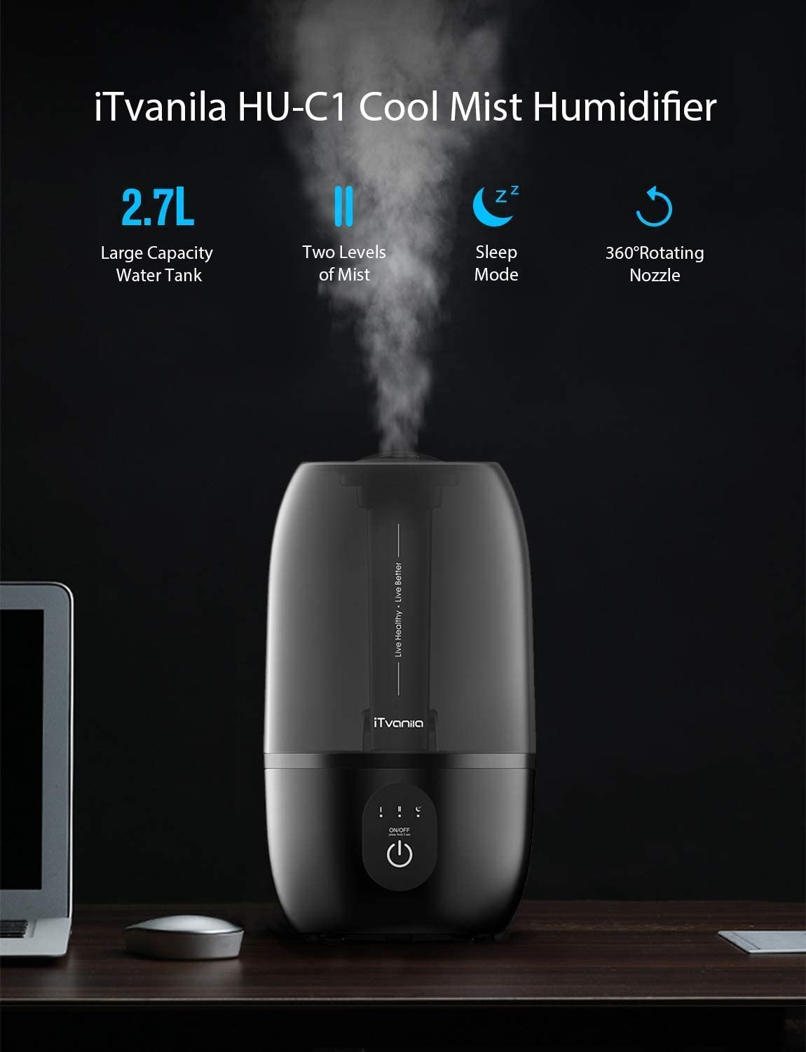 iTvanila -Cool Mist Humidifier 2.7L/0.7Gal Quiet Touch Operation - 360° Rotating Nozzle HU-C1 Black, filterless and precise touch mist control, sleep mode, rotating nozzle humidifier